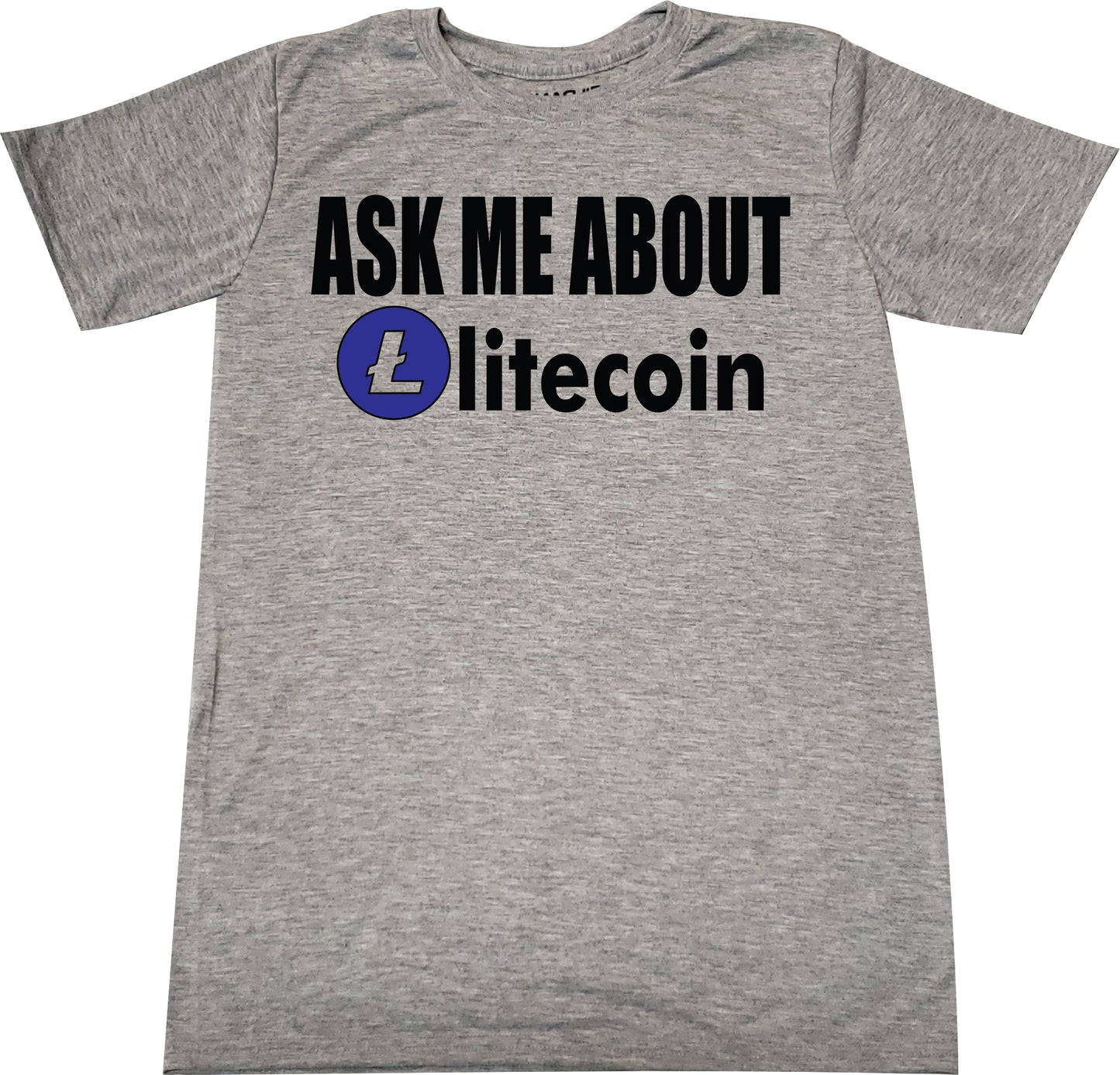 Ask me about bitcoin/litecoin tshirt