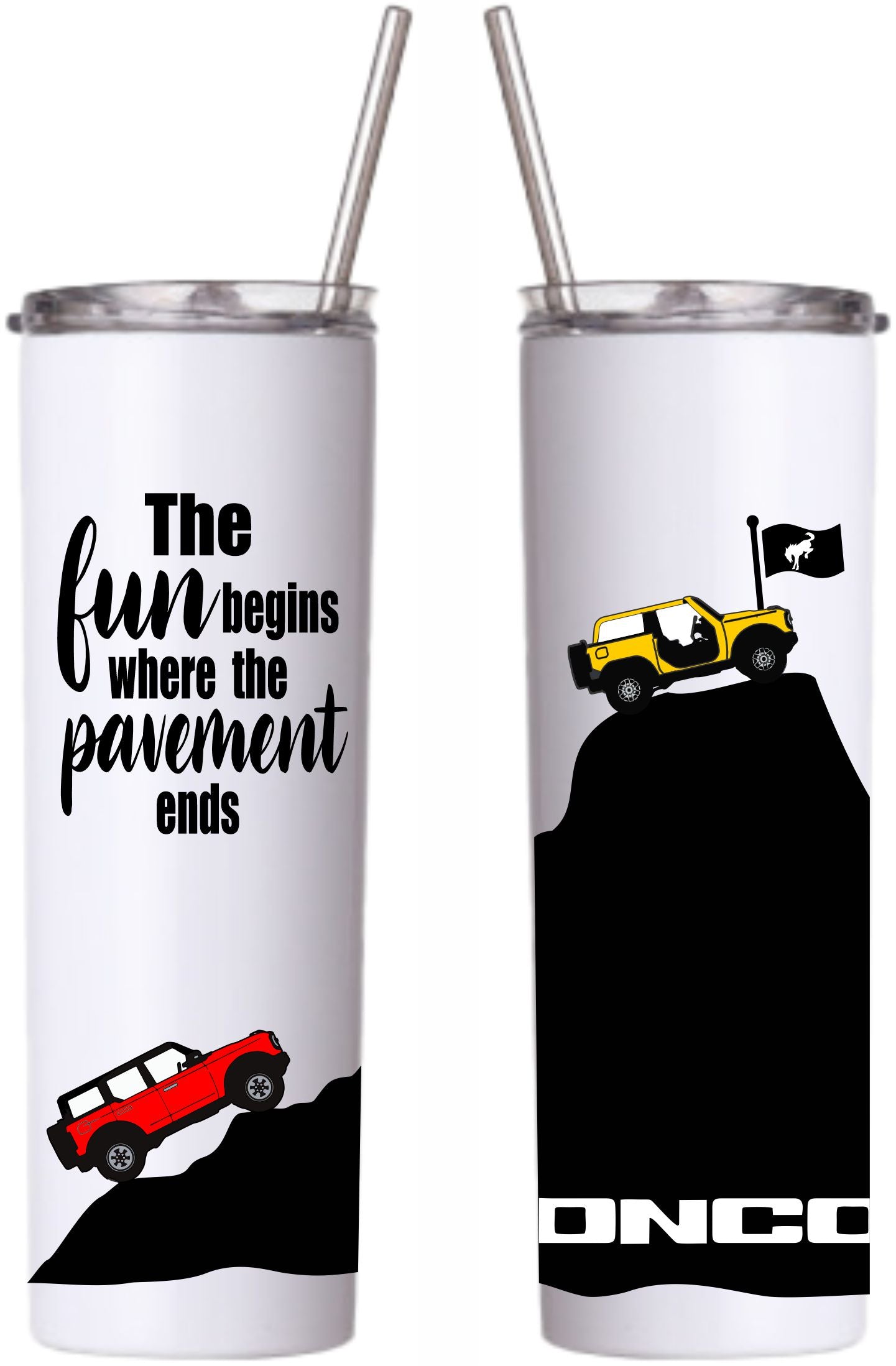 The fun begins where the pavement ends Tumbler