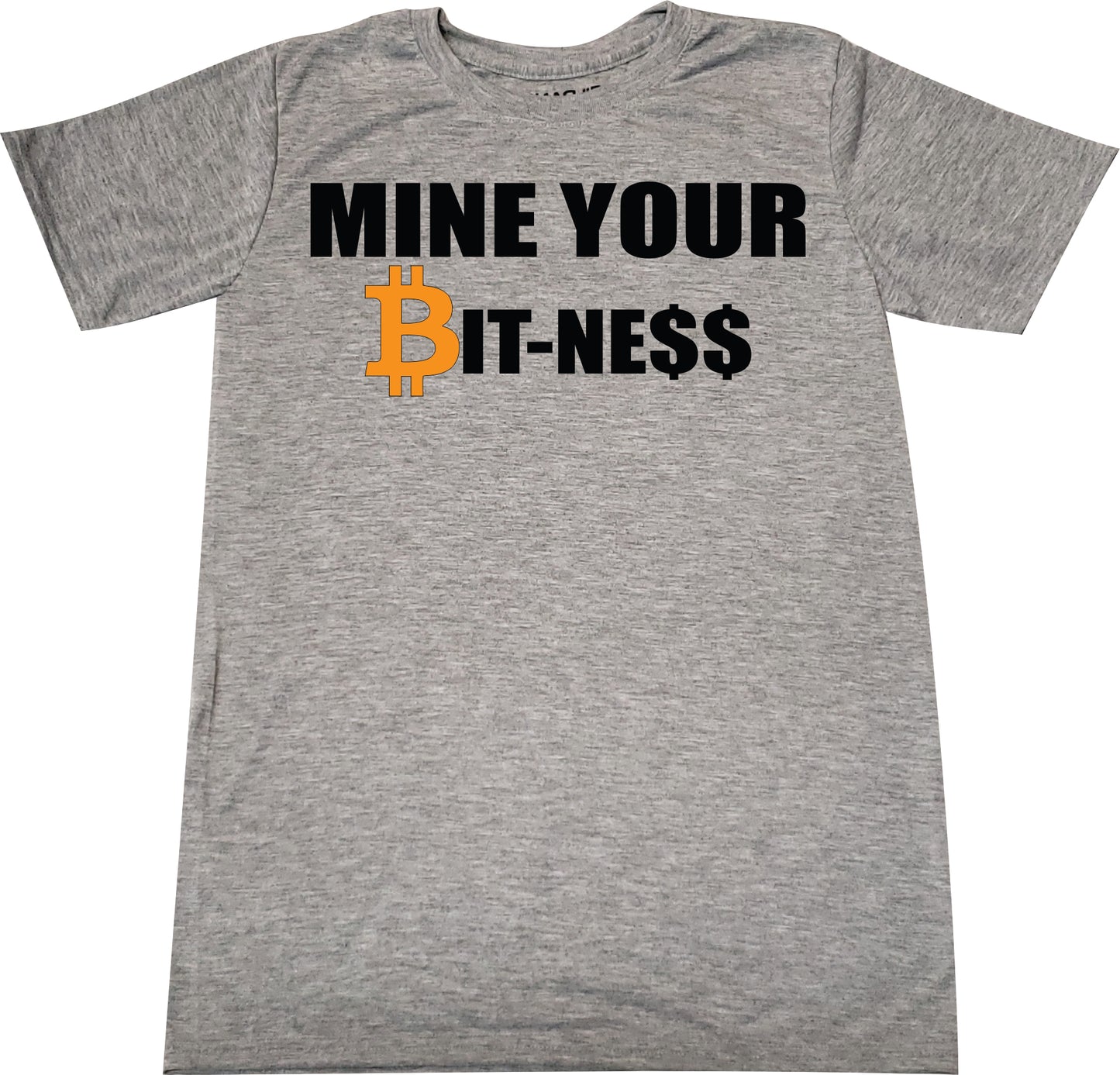 Mine your Bitness tshirt