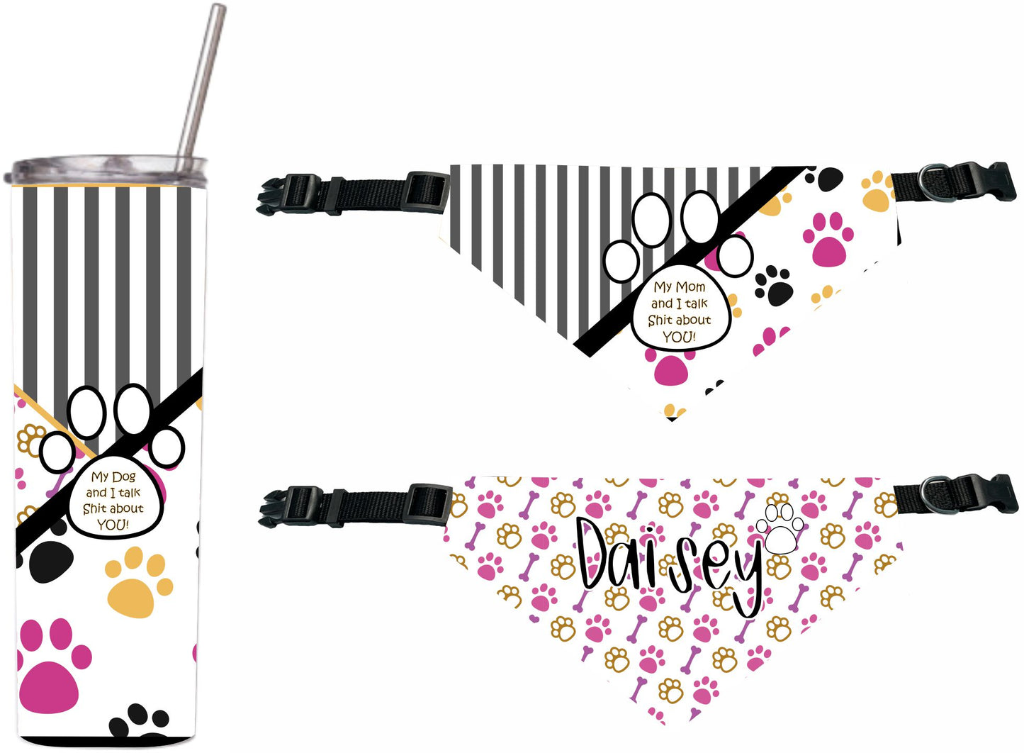Matching Personalized Set Talk Shit about You Tumbler and Dog Bandana Pink