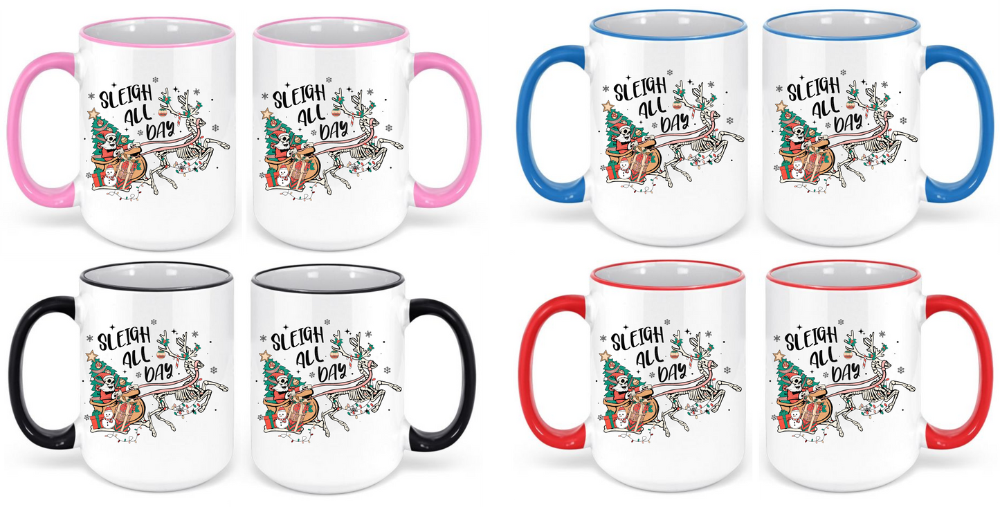 Sleigh All Day Coffee Mug