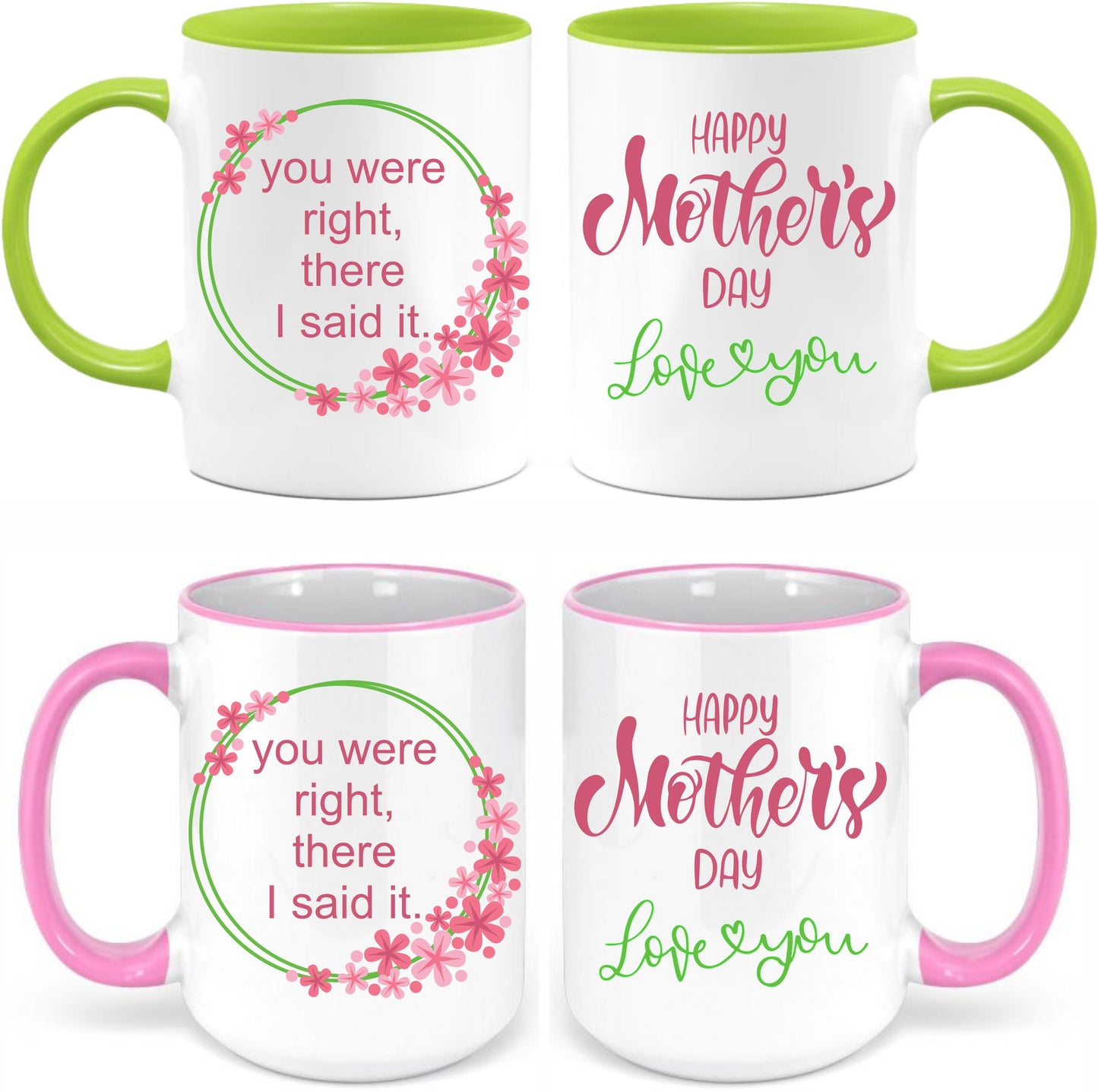 You were right Mothers Day mug