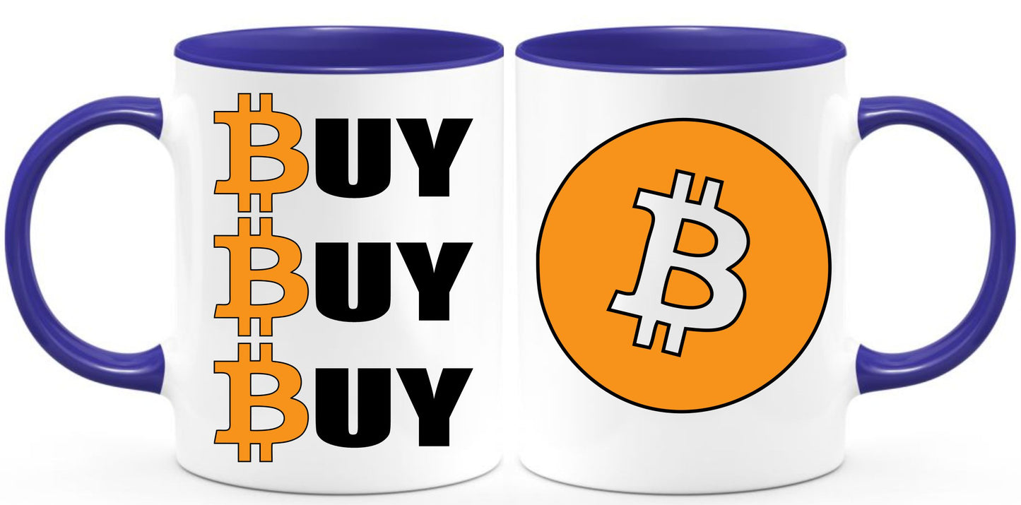 Buy Buy Buy Bitcoin coffee mug